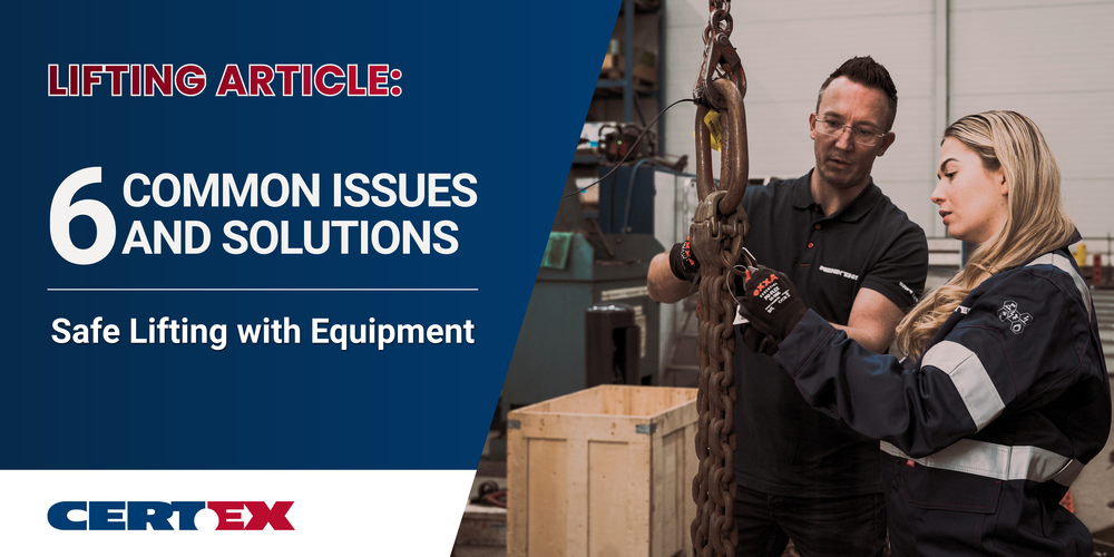 6 Common Issues & Solutions in Equipment - Based Lifting Operations